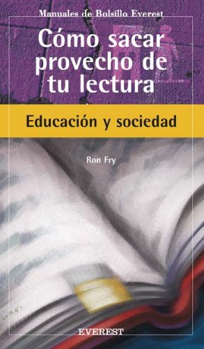 Cómo sacar provecho de tu lectura (Manuales de bolsillo Everest / Educación y sociedad)
