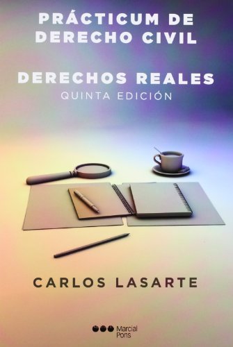 Prácticum de Derecho civil. Derechos reales