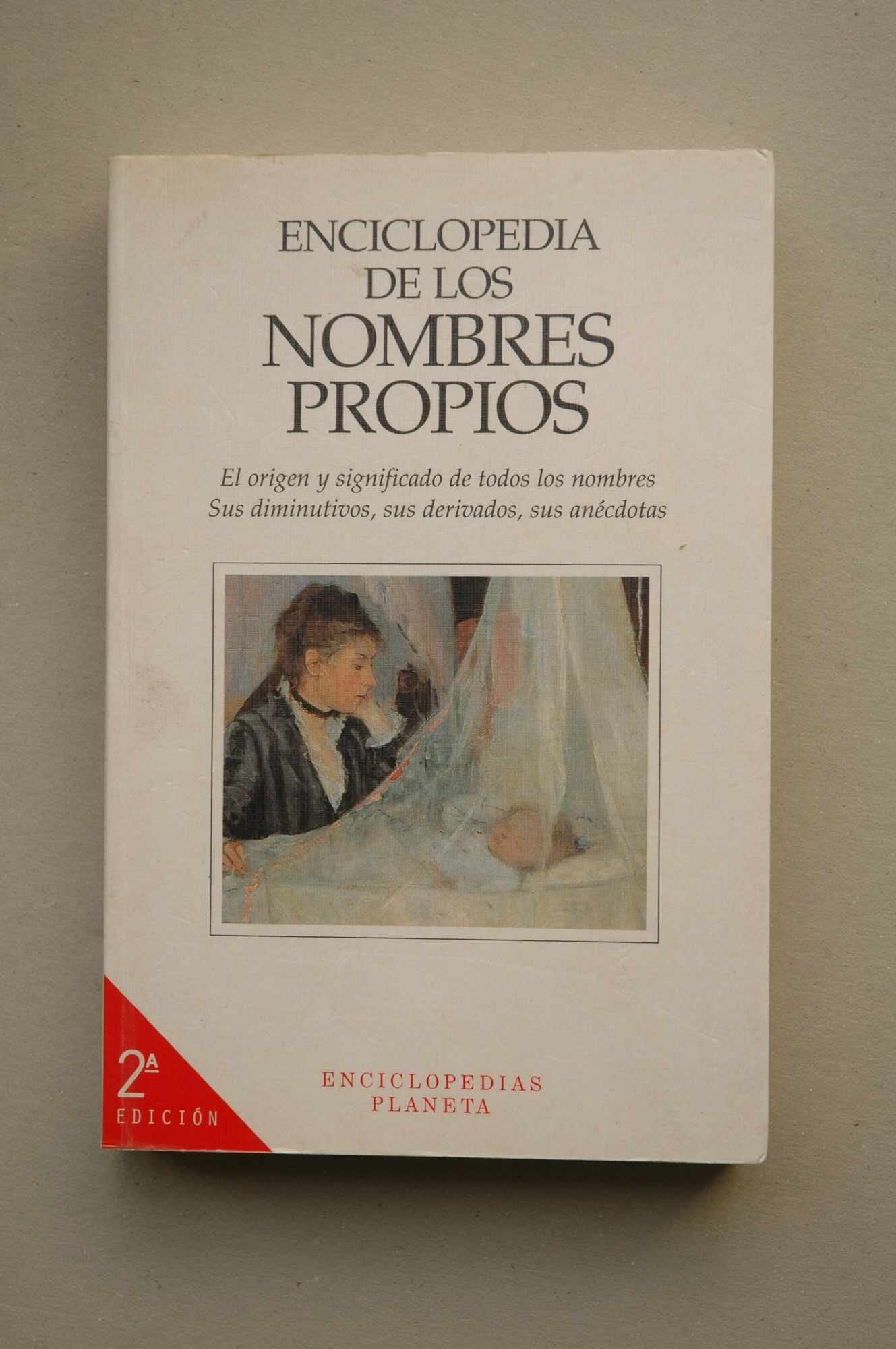Enciclopedia De Los Nombres Propios