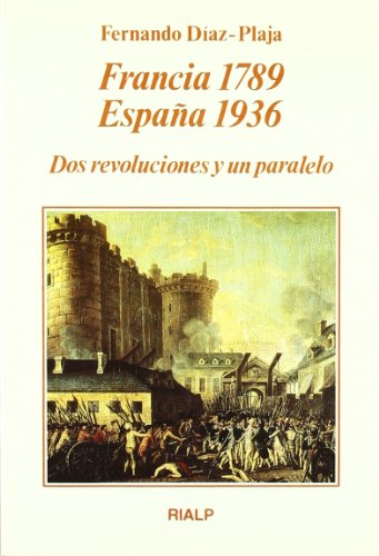 Francia 1789 - España 1936. Dos revoluciones y un paralelo (Literaria)