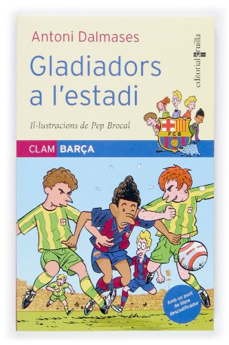 Gladiadors a l'estadi: 3 (Clam barça)