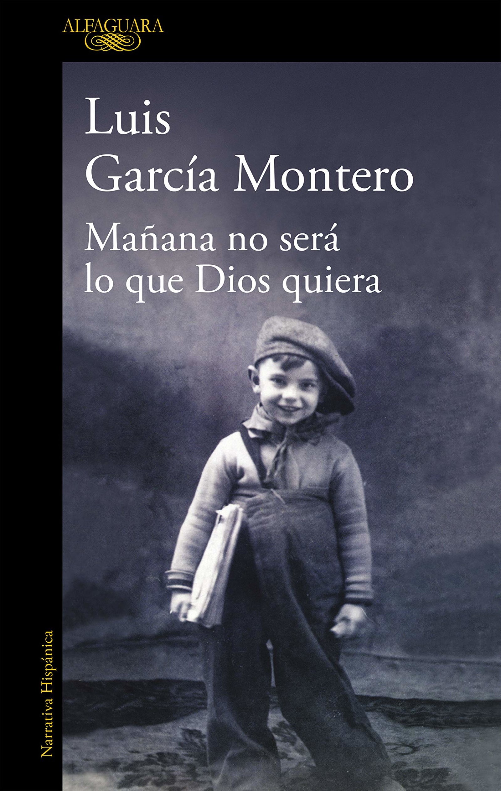 Mañana no será lo que Dios quiera (Hispánica)