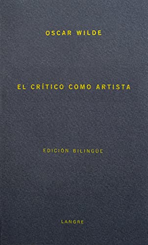 El crítico como artista (BILINGUES DE BASE)