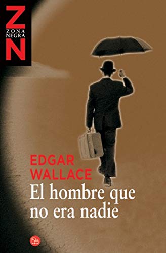 Hombre que no era nadie, el (Zona Negra)