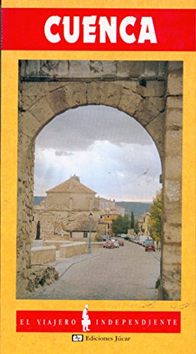 Cuenca. el viajero independiente