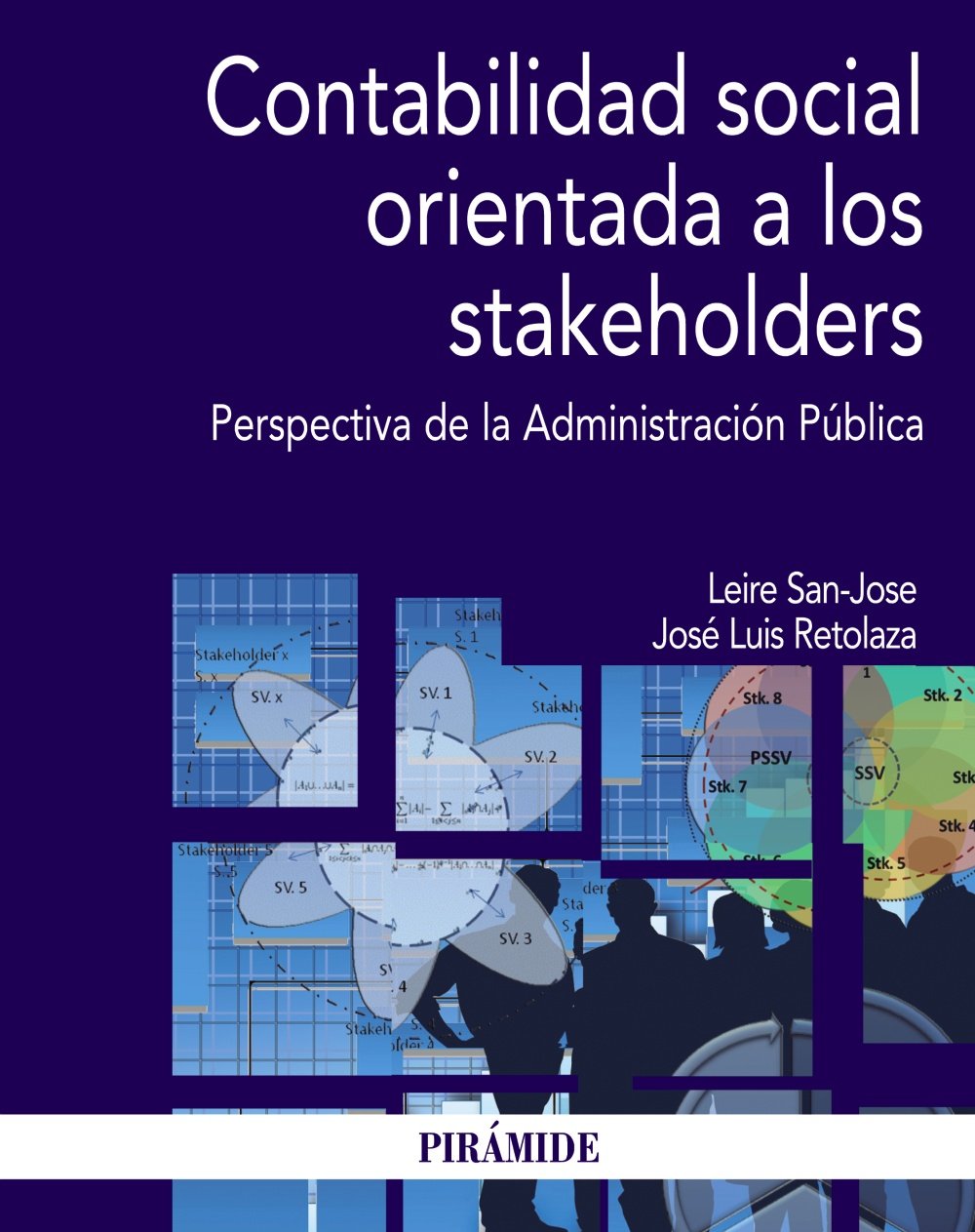 Contabilidad social orientada a los stakeholders: Perspectiva de la Administración Pública (Economía y Empresa)