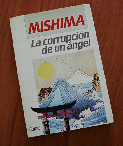LA Corrupcion De UN Angel/the Decay of the Angel