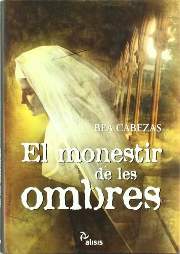El Monestir De Les Ombres (ALISIS)