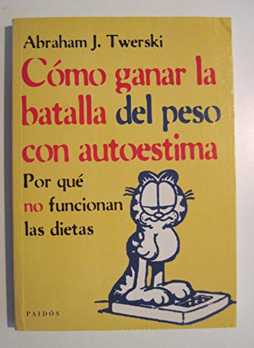 Como Ganar La Batalla Del Peso Con Autoestima