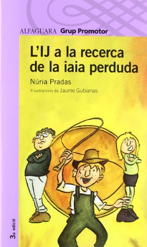 L'Ij a La Recerca de La Iaia Perdura - Grp. Promotor (LECTURAS)