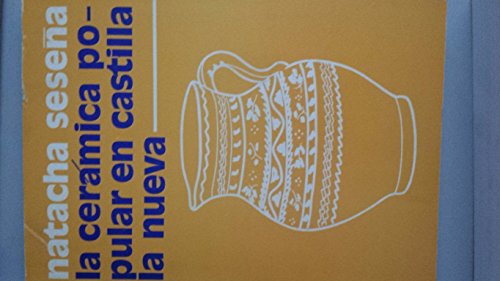 La cerámica popular en Castilla la Nueva (Ritmo universitario)