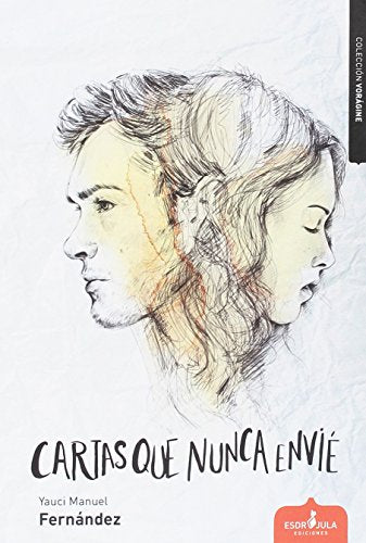Cartas que nunca envié (Vorágine)