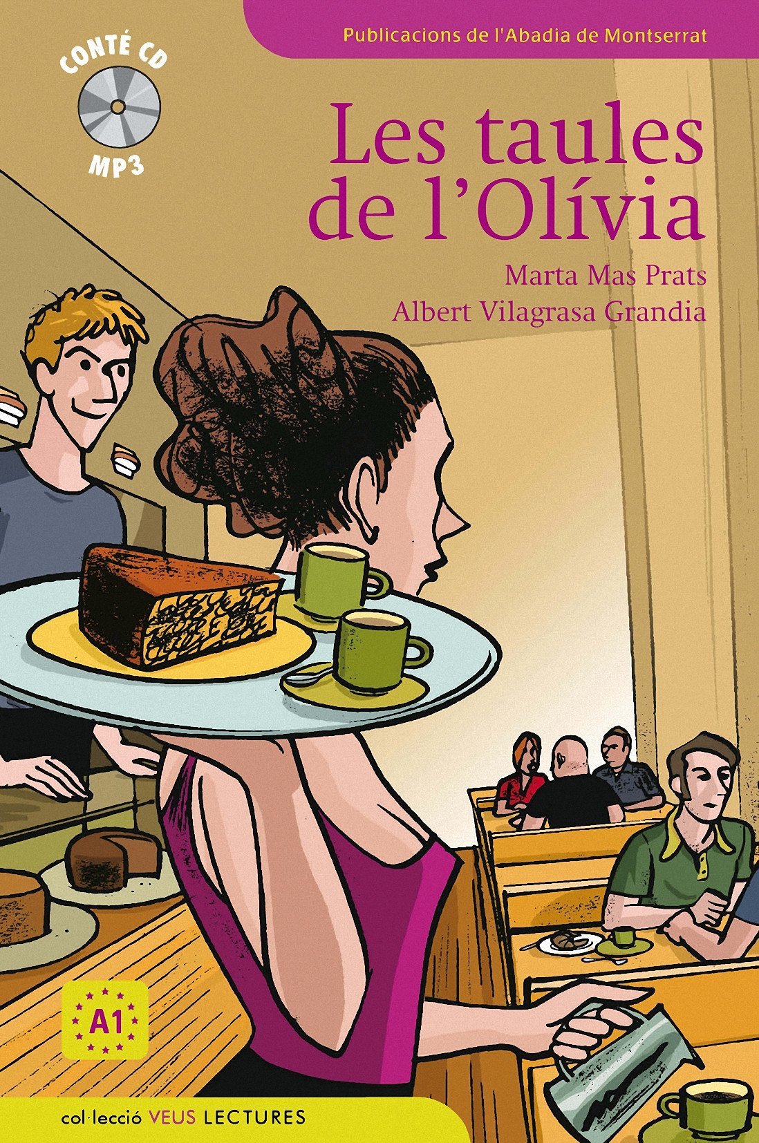 Les taules de l'Olívia: Les taules de l'Olivia (Veus Lectures)