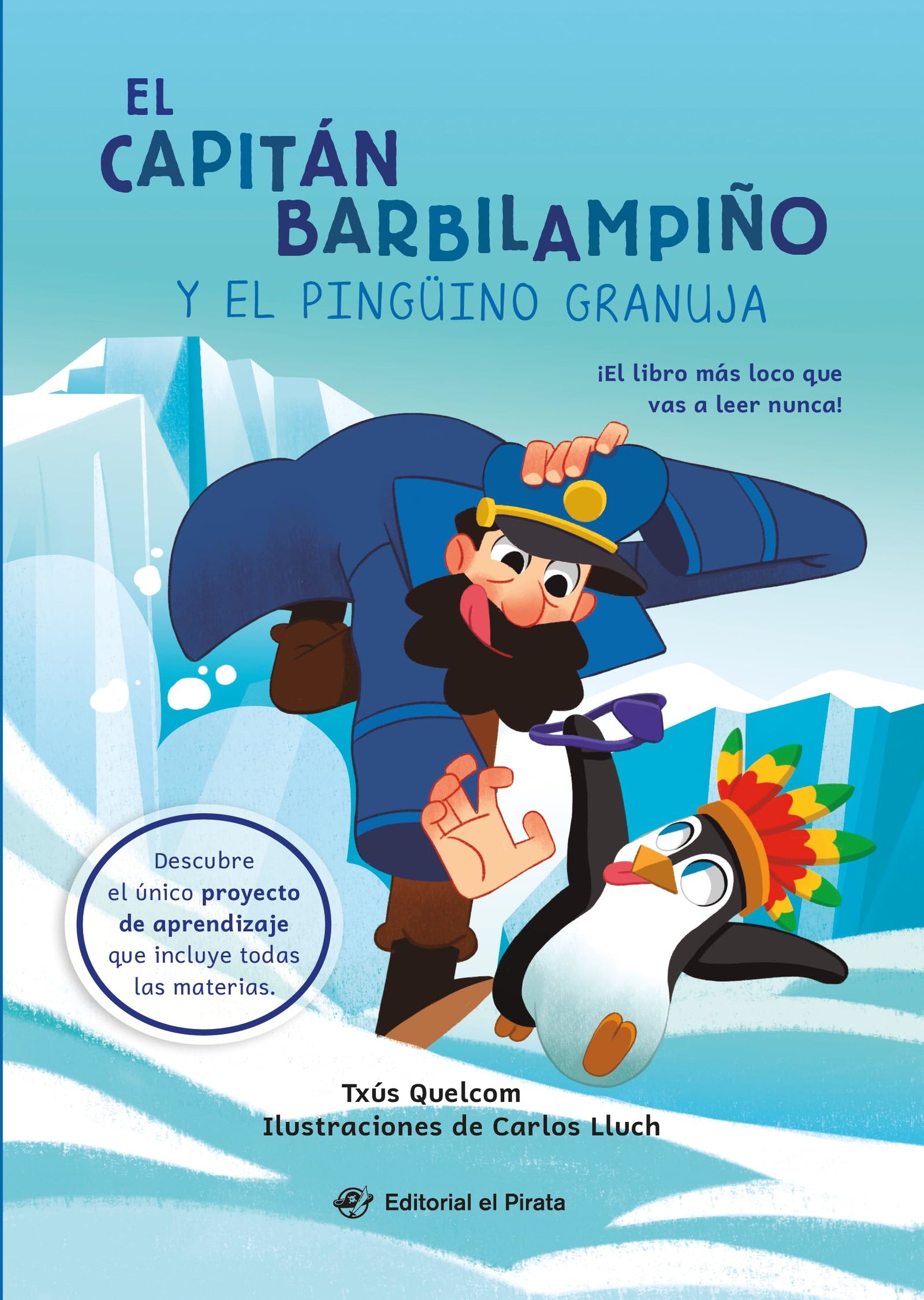 El capitán Barbilampiño y el pingüino granuja