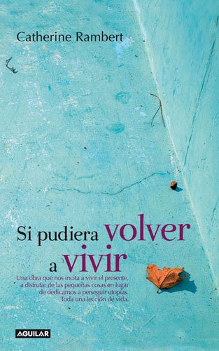 Si Pudiera Volver a Vivir