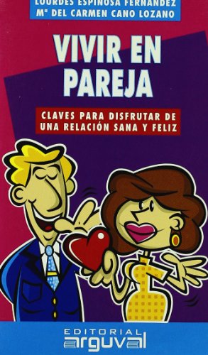 Vivir En Pareja (GUÍAS DE AUTOAYUDA)