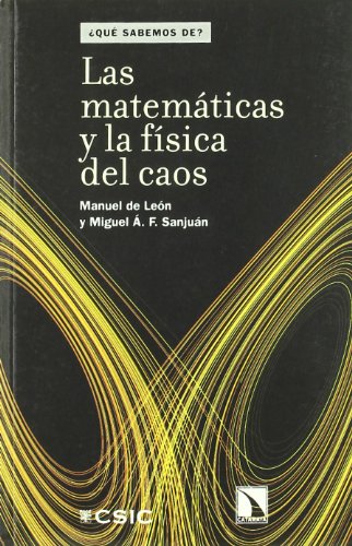Las matemáticas y la física del caos