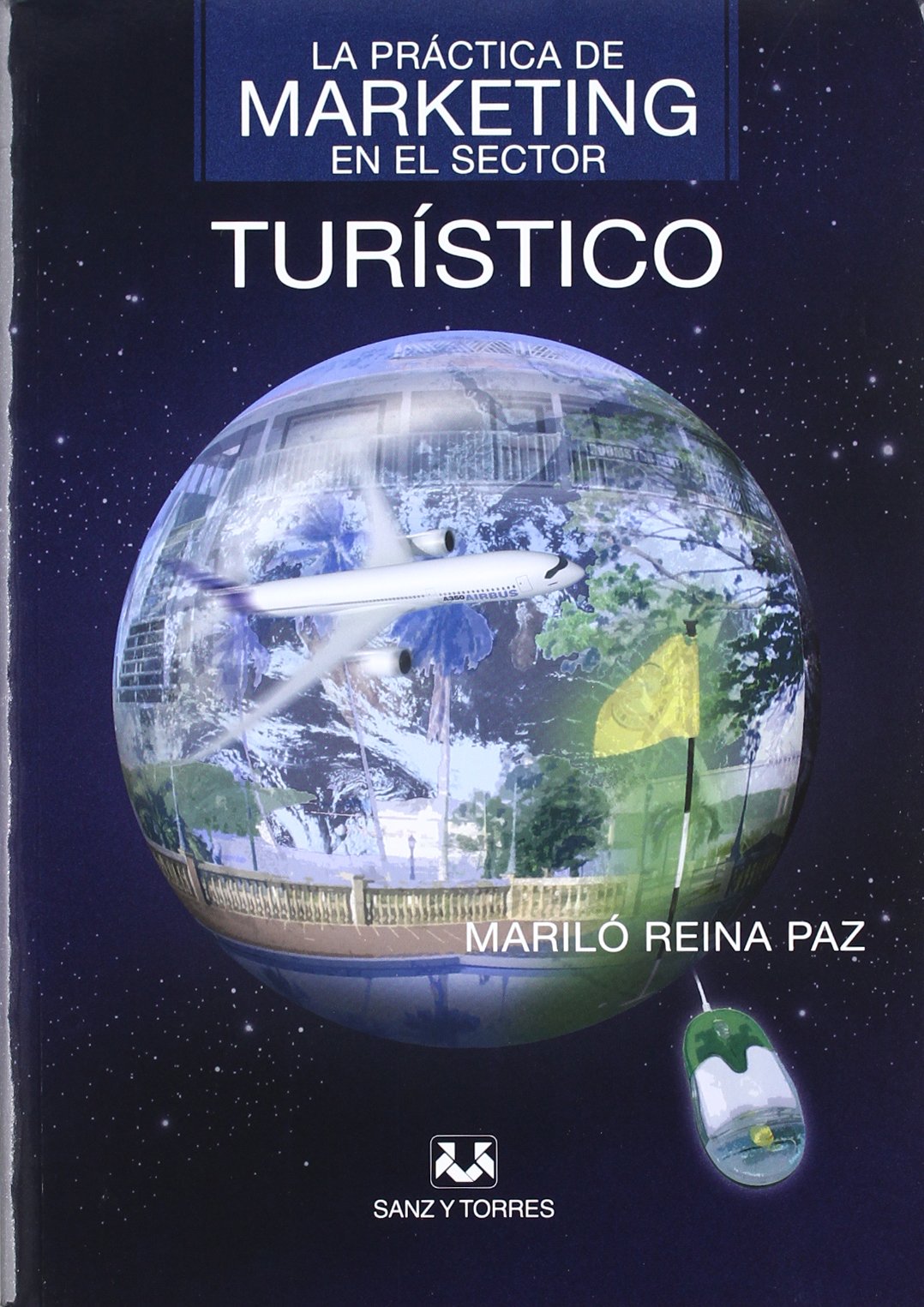 La practica del marketing en el sector turistico