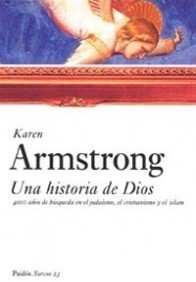 Una historia de Dios: 4000 años de búsqueda en el judaísmo, el cristianismo y el Islam: 1 (Surcos)