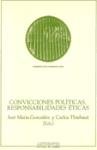 Convicciones Politicas, Responsabilidades Eticas: V Semana de Etica y Filosofia Politica: 52 (Pensamiento Critico/Pensamiento Utopico)