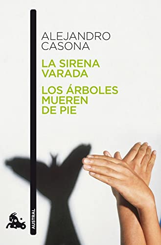 La sirena varada / Los árboles mueren de pie: 1 (Contemporánea)