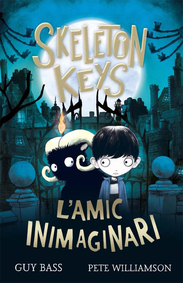 Skeleton Keys. L'amic inimaginari: 135 (Narrativa Singular)