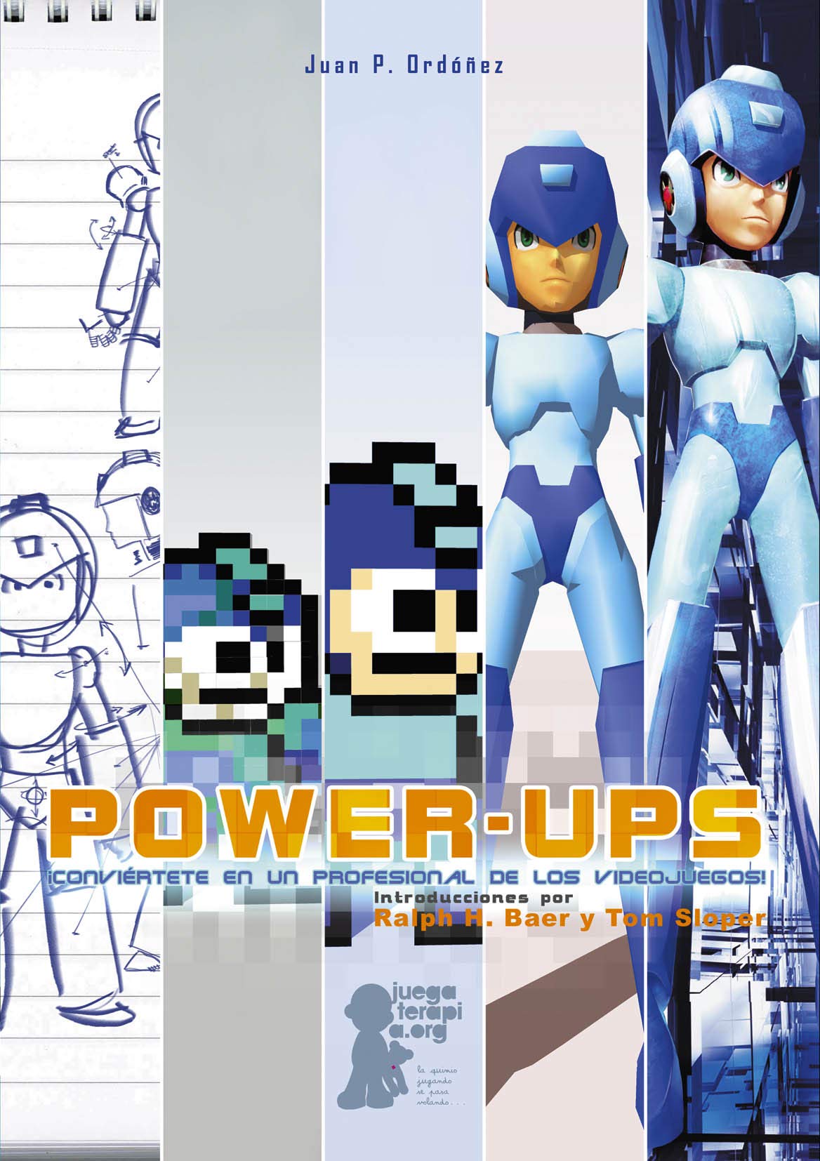 Power Ups: Conviértete en un Profesional de los Videojuegos (PLAN B)