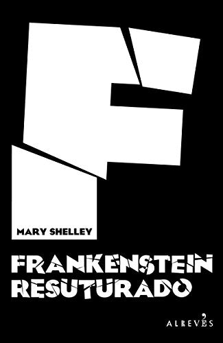 Frankenstein: resuturado (NARRATIVA)
