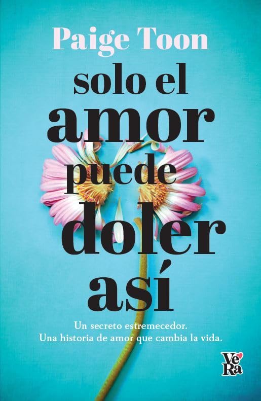 Solo el amor puede doler así (VERA)