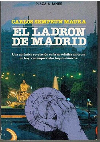 El ladrón de Madrid (Novelistas del d¸a)