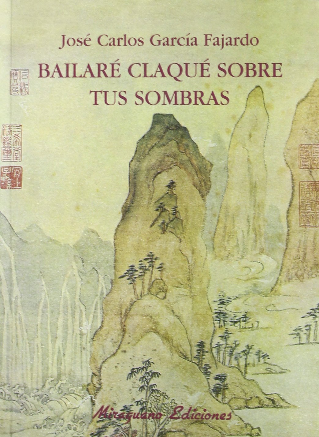 Bailaré claqué sobre tus sombras (Sugerencias)