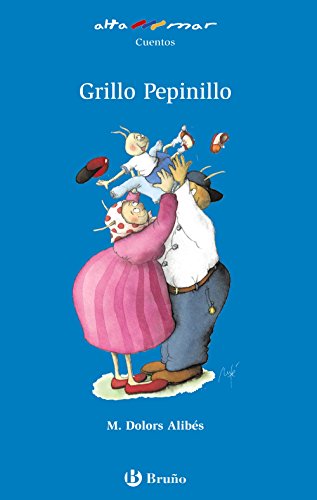 Grillo Pepinillo (Castellano - A Partir De 6 Años - Altamar)