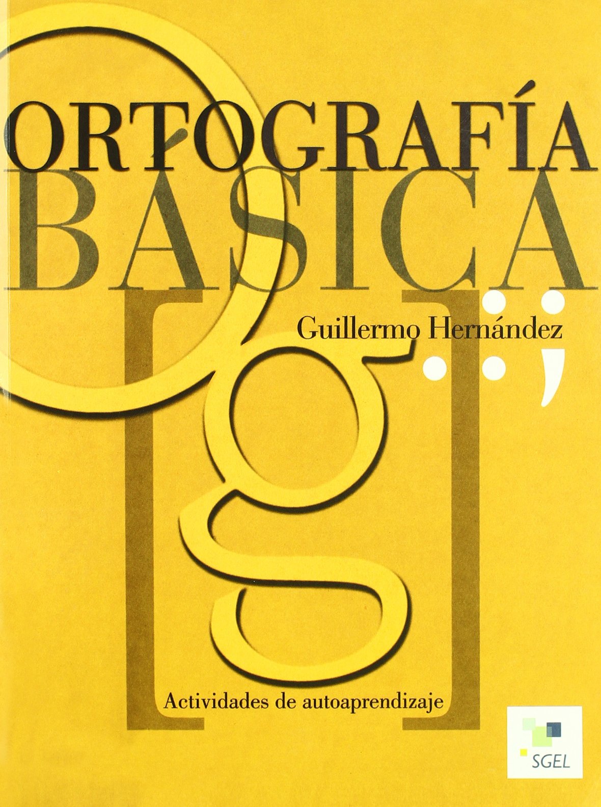 Ortografía básica (Cuadernas de...)