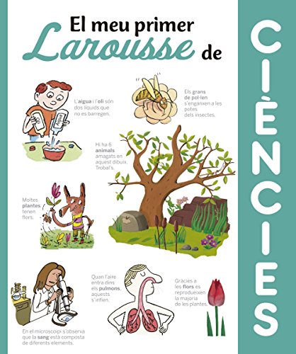El meu primer Larousse de Ciències (LAROUSSE - Infantil / Juvenil - Catalán - A partir de 8 años)