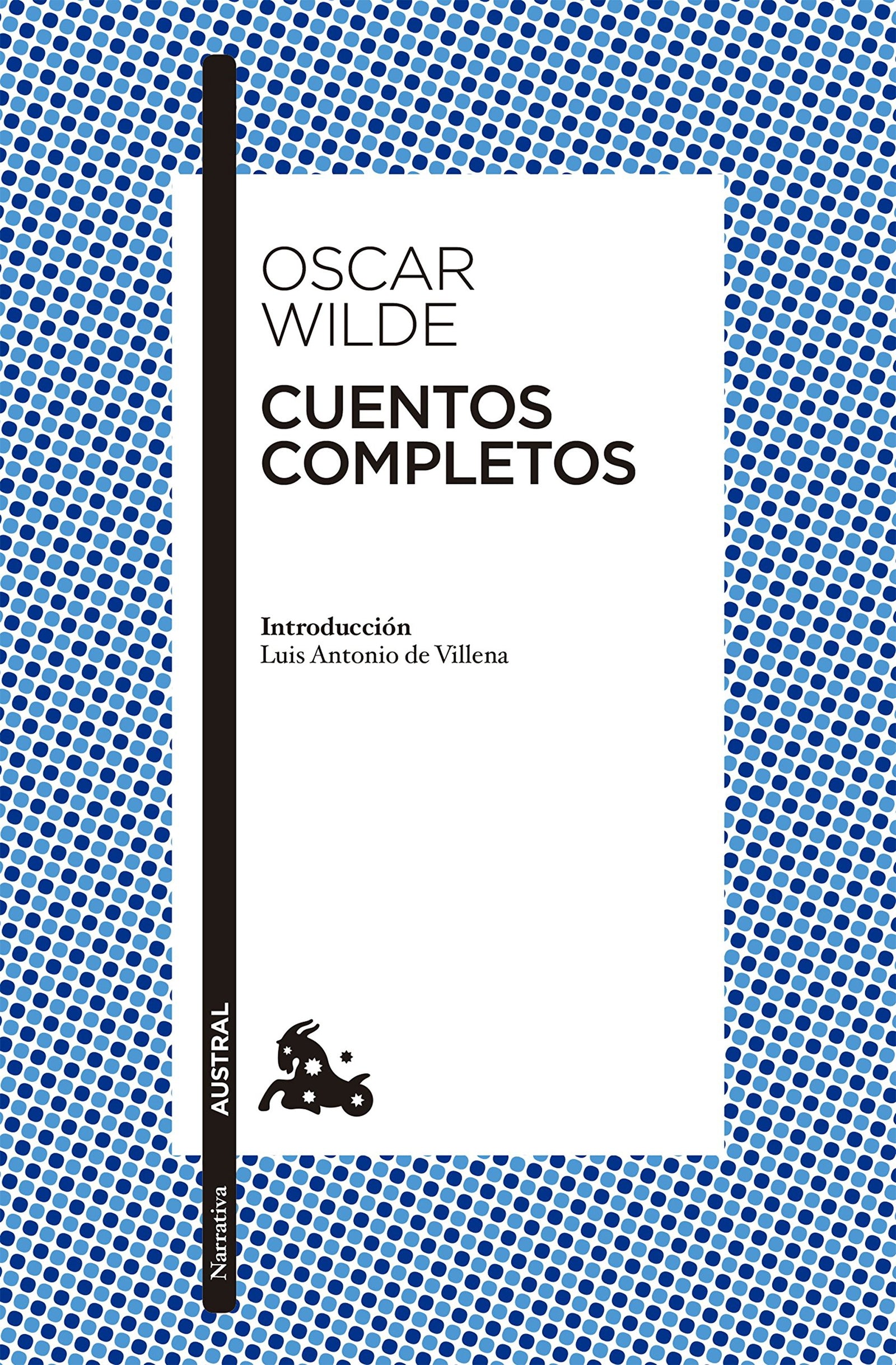 Cuentos completos: Introducción de Luis Antonio de Villena (Clásica)