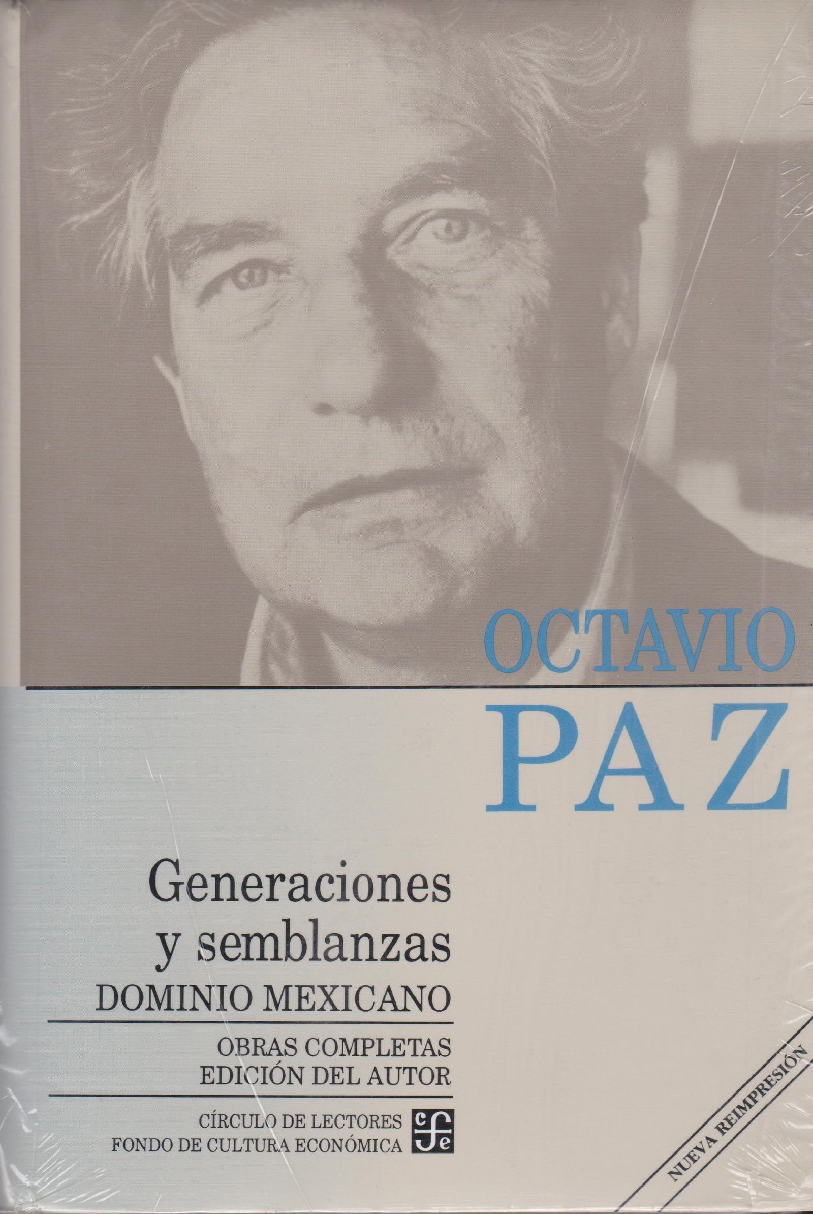 Generaciones y Semblanzas: Dominio Mexicano (Obras Completas de Octavio Paz)