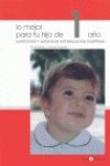 1:Lo mejor para tu hijo/1 año (SIN COLECCION)