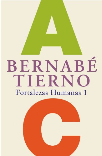 FORTALEZAS HUMANAS VOL.1 DE LA A LA C (SIN COLECCION)