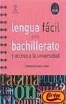LENGUA FACIL PARA BACHILLERATO (SIN COLECCION)