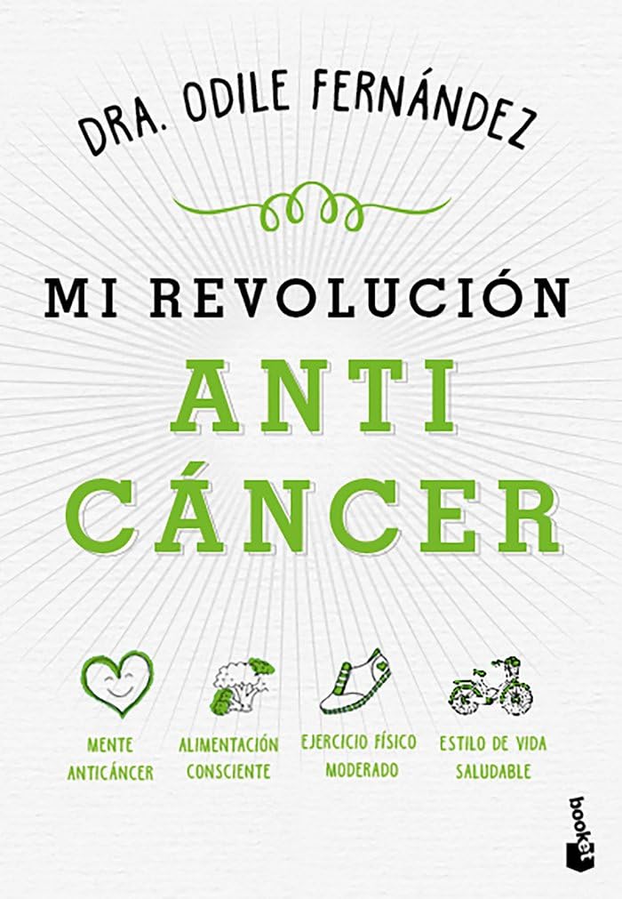 Mi revolución anticáncer: 1 (Vivir Mejor)