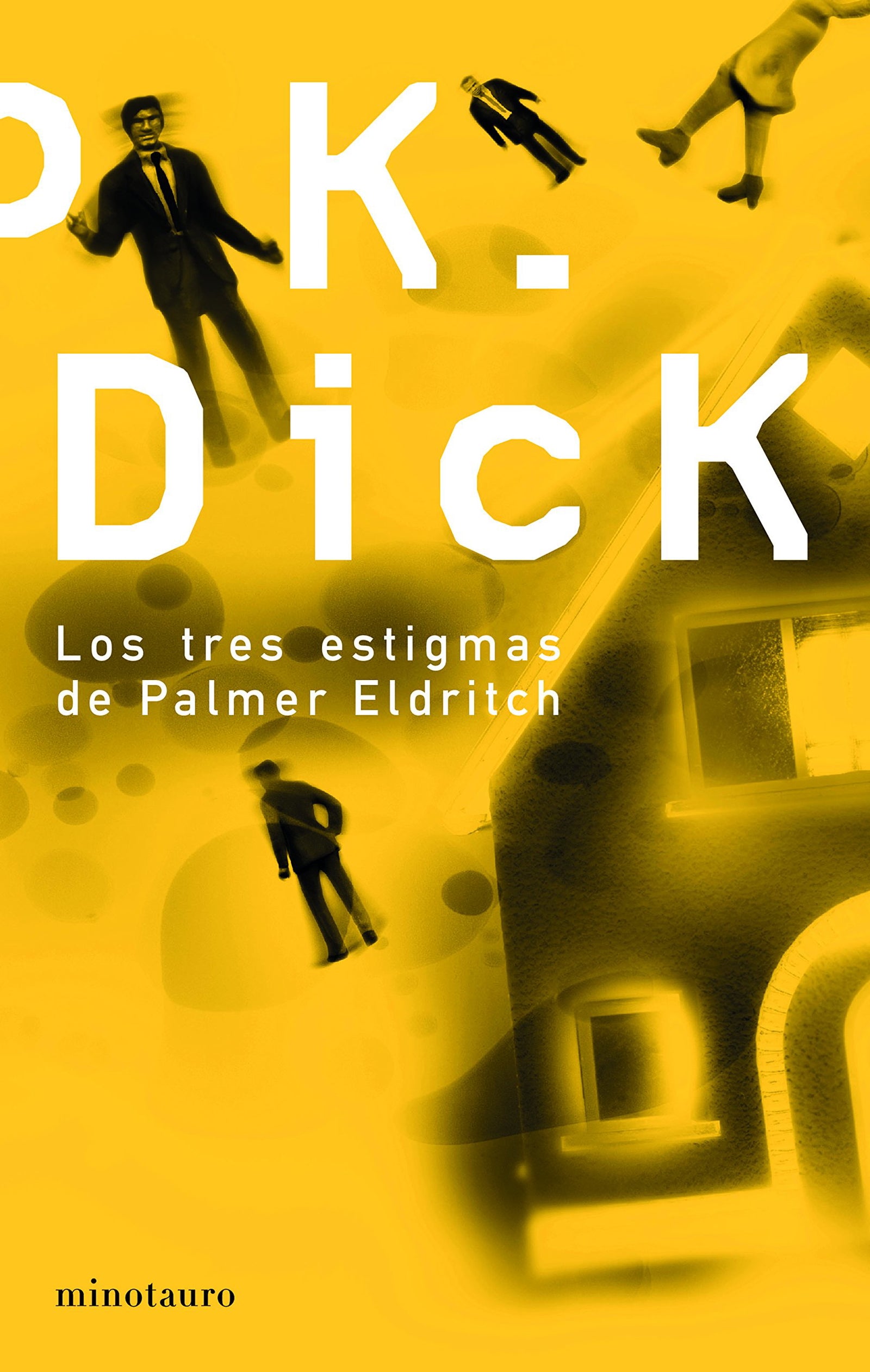 Los tres estigmas de Palmer Eldritch: 1 (Biblioteca P. K. Dick)