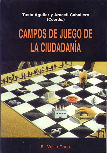 Campos de juego de la ciudadanía (Ensayo)