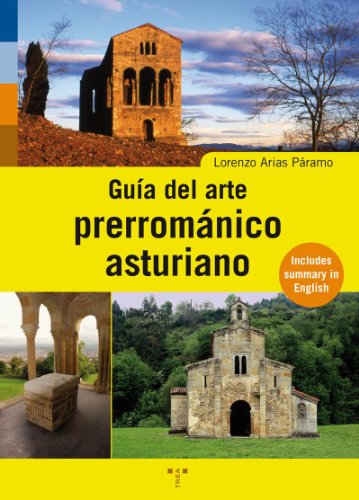GUIA ARTE PRERROMANICO ASTURIA (SIN COLECCION)
