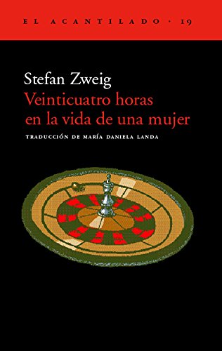 Veinticuatro horas en la vida de una mujer (El Acantilado)