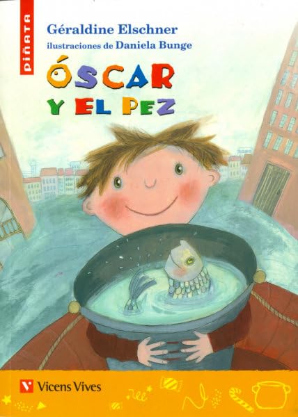 OSCAR Y EL PEZ (PI ATA) (Colección Piñata) - 9788468256665