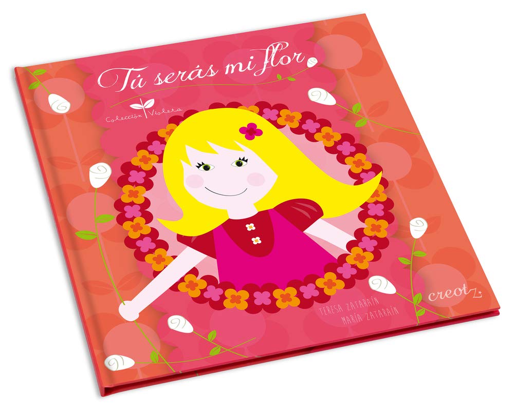 Tú serás mi flor