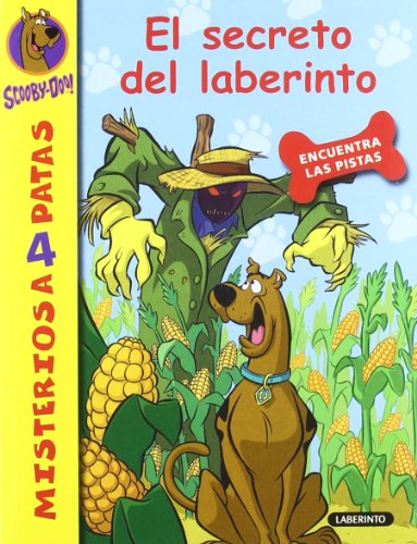 Scooby-Doo. El secreto del laberinto: 10 (Misterios a 4 patas)