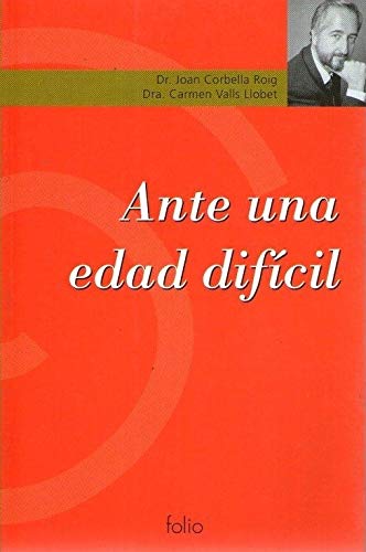 Ante una edad dificil