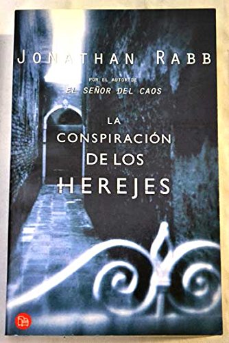 Conspiracion de los herejes, la