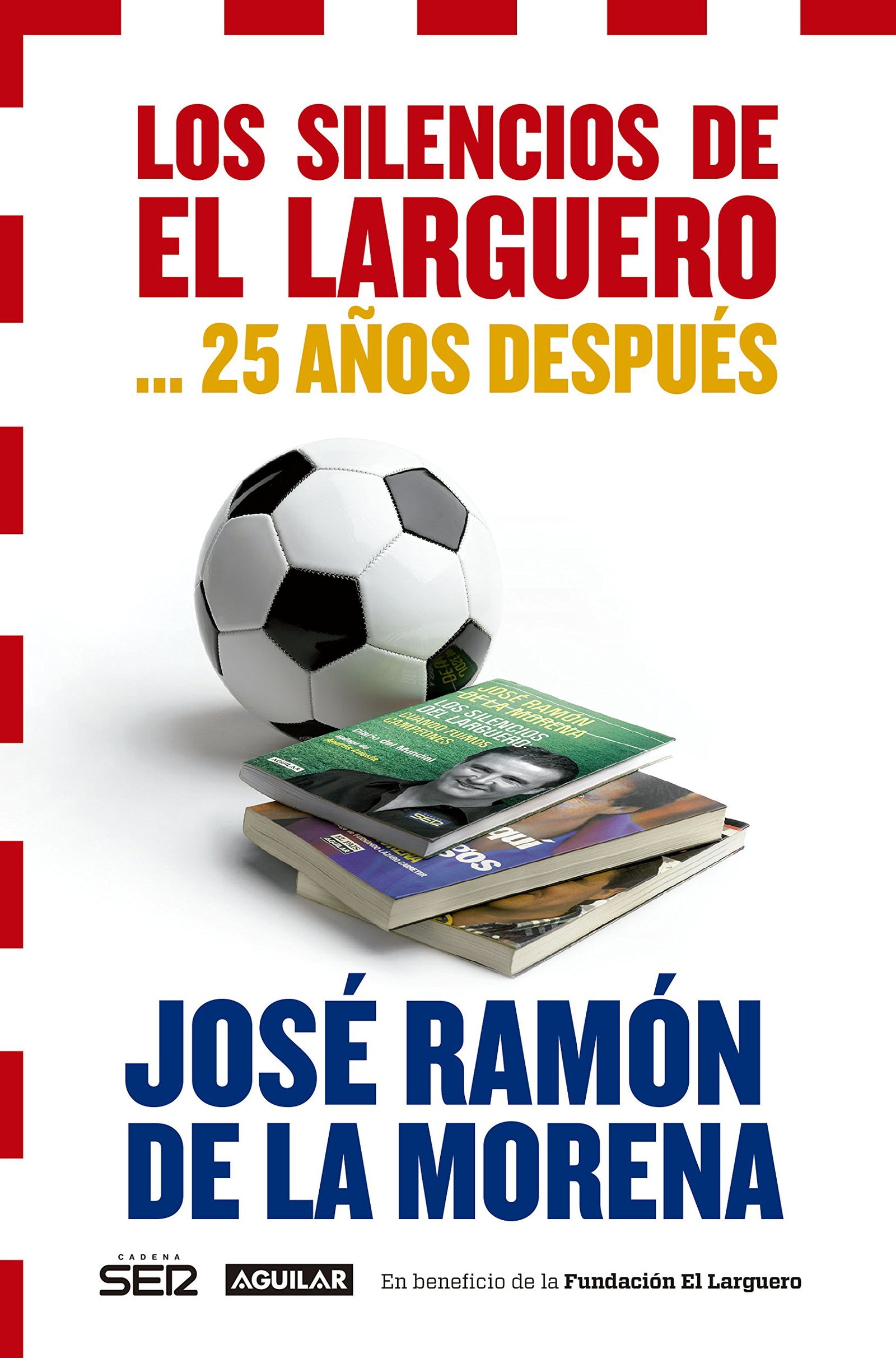 Los silencios de El Larguero... 25 años después (Aguilar)